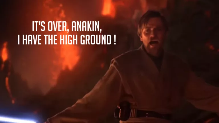 I have the high ground